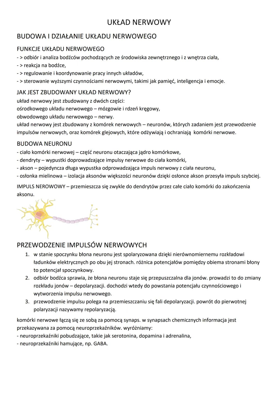 UKŁAD NERWOWY
BUDOWA I DZIAŁANIE UKŁADU NERWOWEGO
FUNKCJE UKŁADU NERWOWEGO
-> odbiór i analiza bodźców pochodzących ze środowiska zewnętrzne