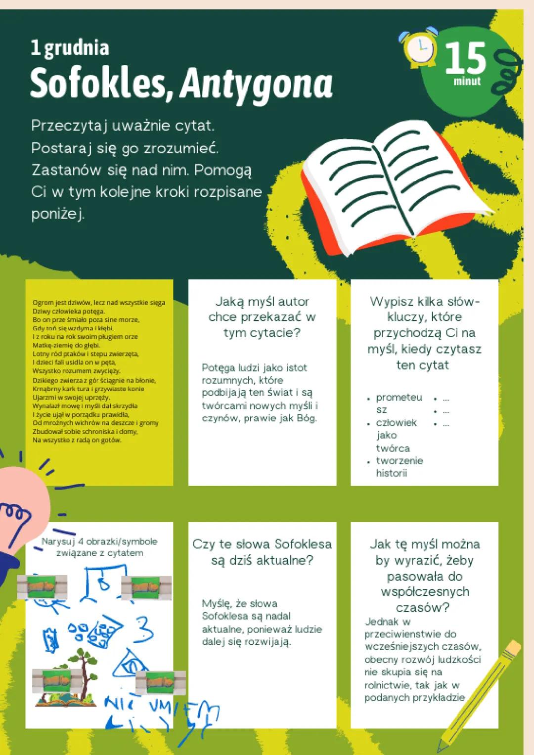 Antygona - Sofokles
najważniejsze informacje w pigłce:
1. Przestrzega zasady trzech jedności obecny jest chór komentujący wydarzenia,
bohate