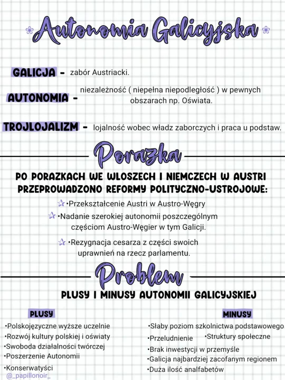 # Autonomia Galicyjska

GALICJA - zabór Austriacki.

AUTONOMIA - niezależność (niepełna niepodległość) w pewnych
obszarach np. Oświata.

TRO