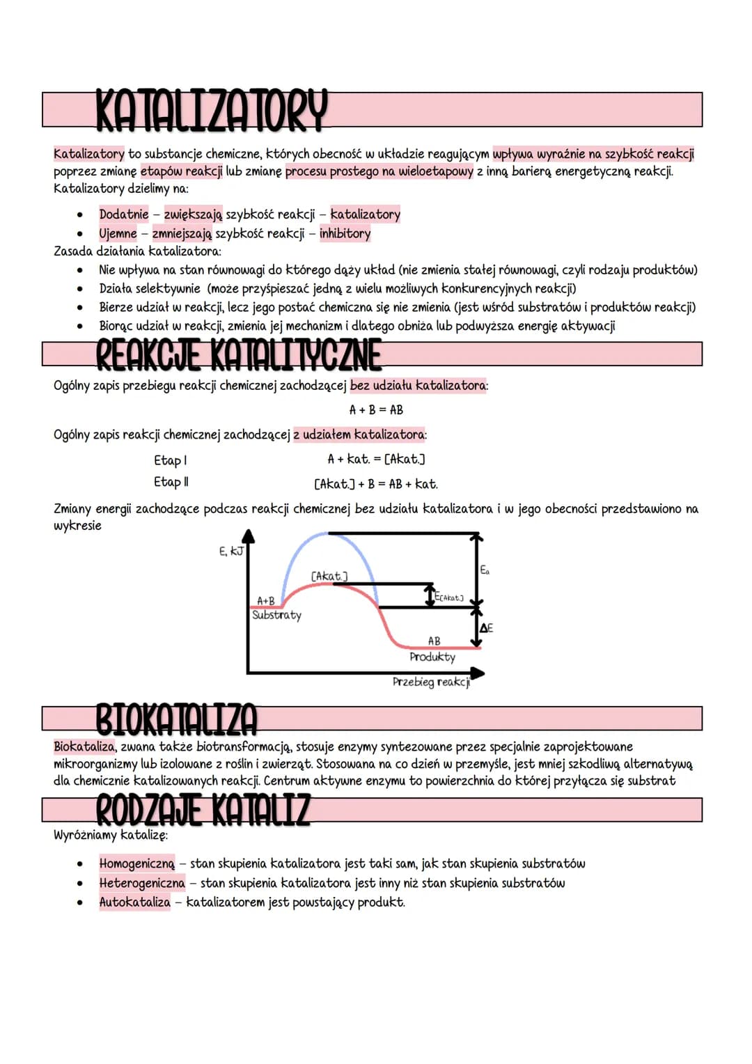 KATALIZATORY
Katalizatory to substancje chemiczne, których obecność w układzie reagującym wpływa wyraźnie na szybkość reakcji
poprzez zmianę