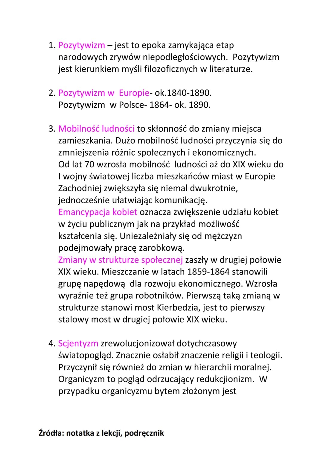 1. Pozytywizm - jest to epoka zamykająca etap
narodowych zrywów niepodległościowych. Pozytywizm
jest kierunkiem myśli filozoficznych w liter
