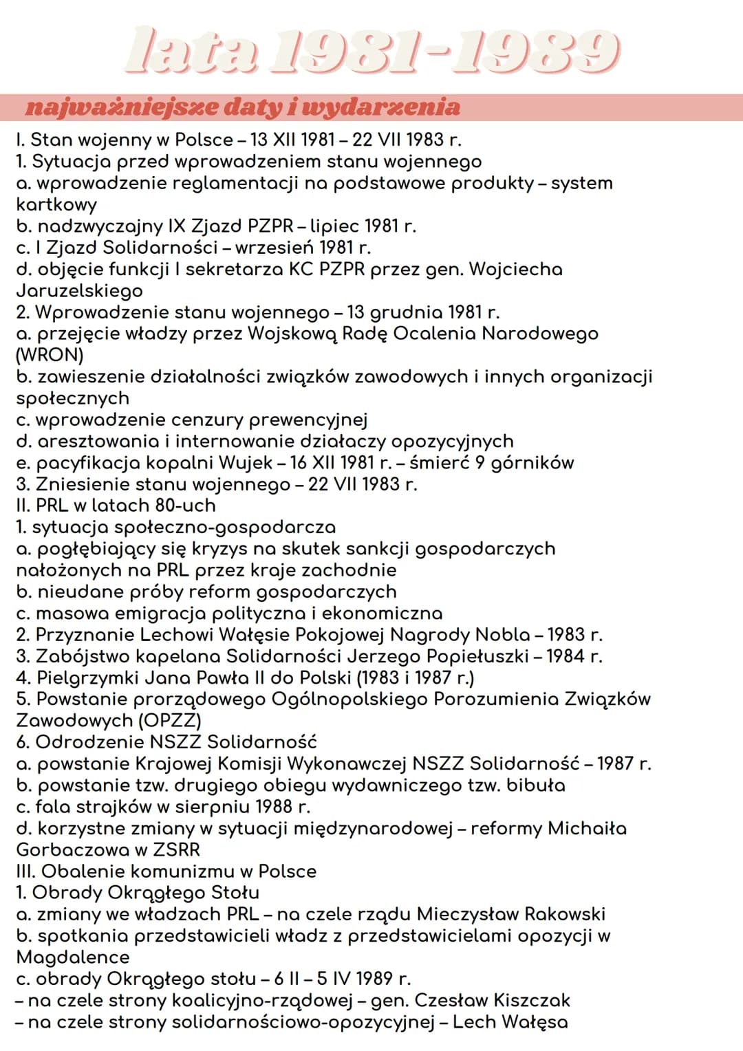 lata 1981-1989
najważniejsze daty i wydarzenia
I. Stan wojenny w Polsce - 13 XII 1981 – 22 VII 1983 r.
1. Sytuacja przed wprowadzeniem stanu