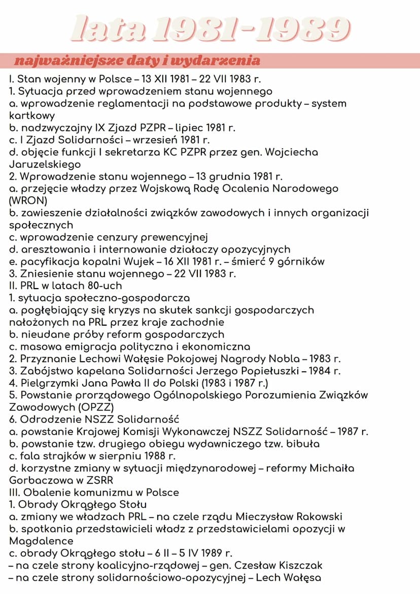 lata 1981-1989
najważniejsze daty i wydarzenia
I. Stan wojenny w Polsce - 13 XII 1981 – 22 VII 1983 r.
1. Sytuacja przed wprowadzeniem stanu