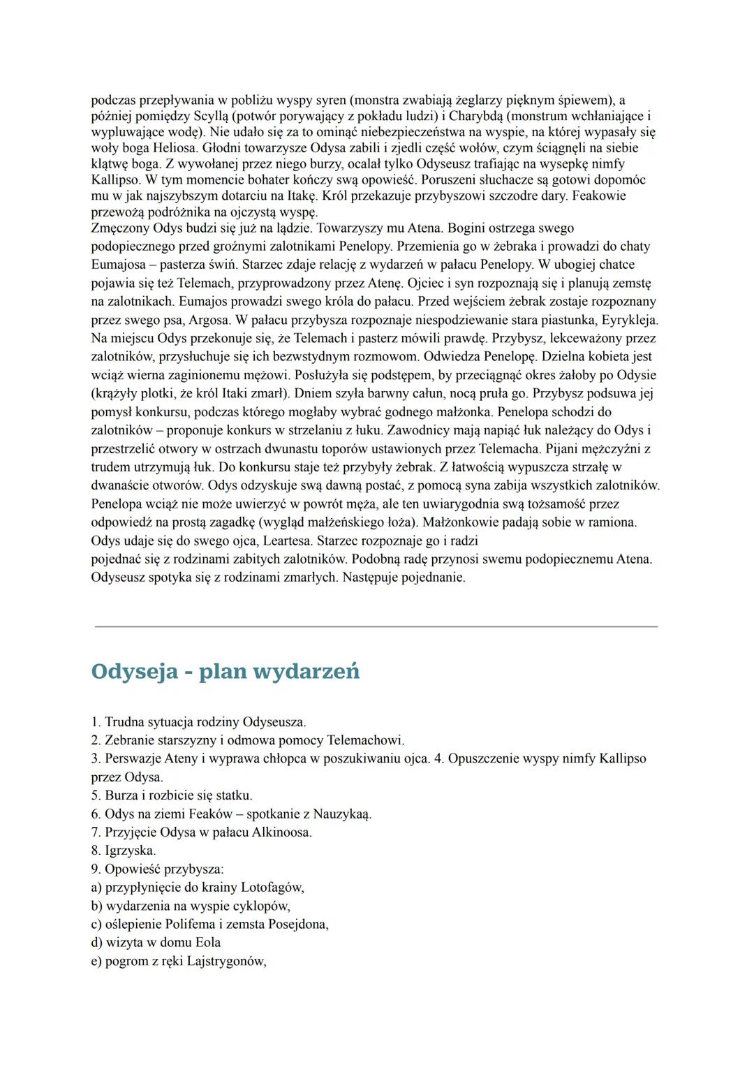 ODYSEJA Odyseja - streszczenie Atena, wzruszona długotrwałą tułaczką Odyseusza prosi Zeusa, by ten raczył wspomóc bohatera spod
Troi. Za jeg