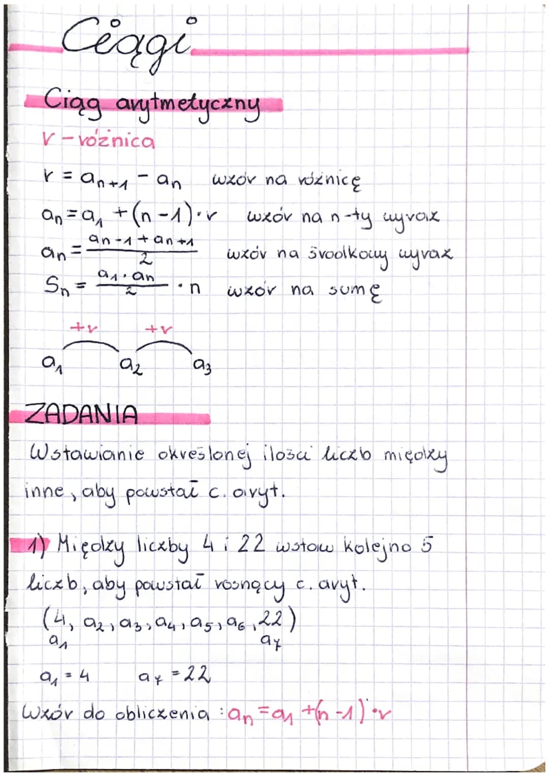 Ciągi
Ciąg arytmetyczny
V-voznica
✓ = an+ ₁ - an
wzor na różnicę
a₁ = a₁ + (n=1) ³✓ wzór na n-ty wyroix
an-1 +an +1
Svoolkony wyraz
an =
Sn=