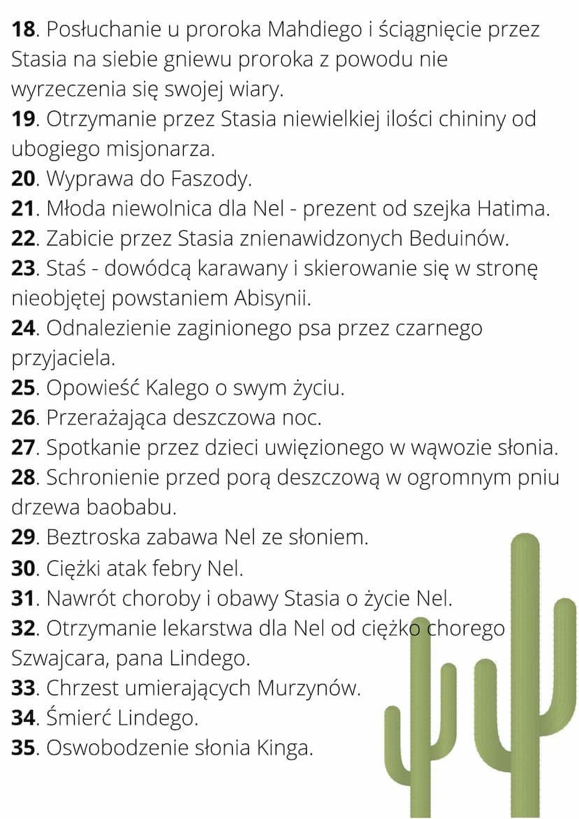 W pustyni iw puszczy
Bohaterowie
Staś Tarkowski - czternastoletni młodzieniec urodzony i
wychowany w Port Saidzie. Jego
ojcem był Polak, a m