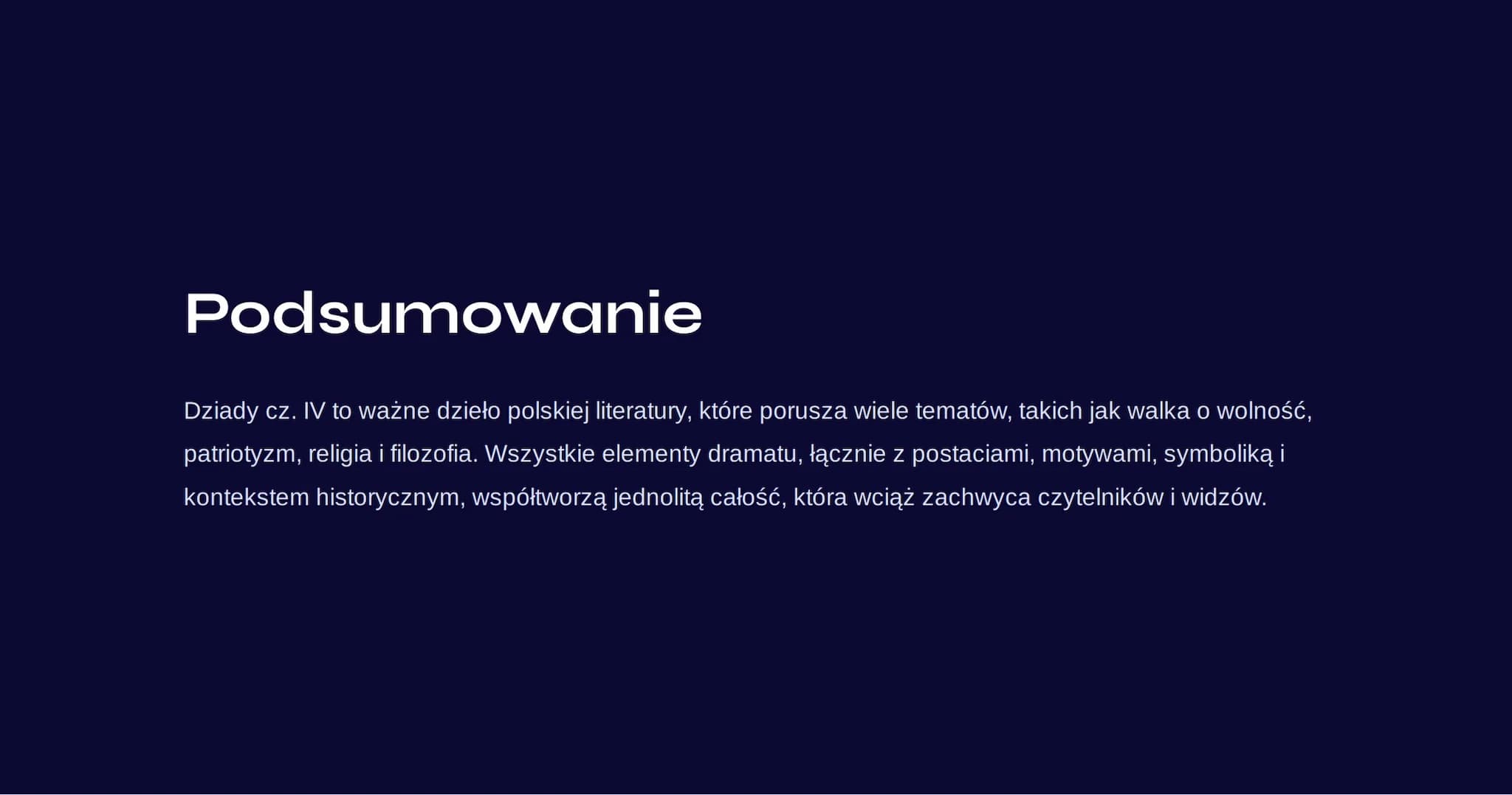 "Dziady cz. IV"
Dziady cz. IV to polska sztuka teatralna autorstwa Adama
Mickiewicza. Przedstawia ona historię polskiego narodu i kładzie
na
