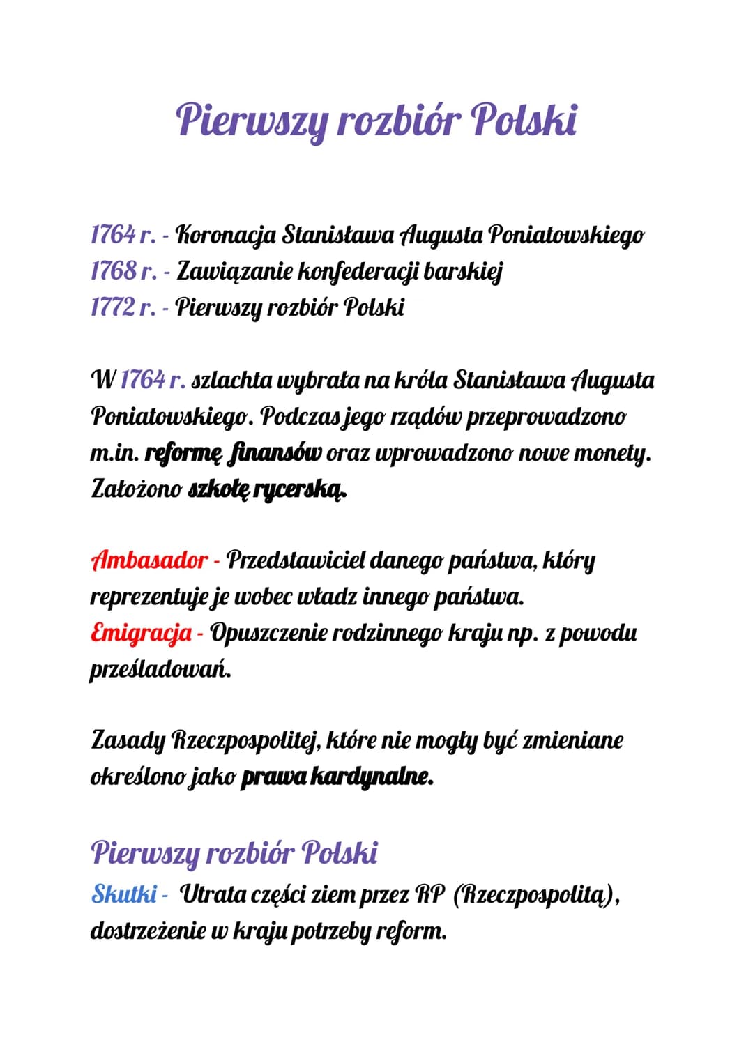 Pierwszy rozbiór Polski
1764 r. - Koronacja Stanisława Augusta Poniatowskiego
1768 r. - Zawiązanie konfederacji barskiej
1772 r. - Pierwszy 