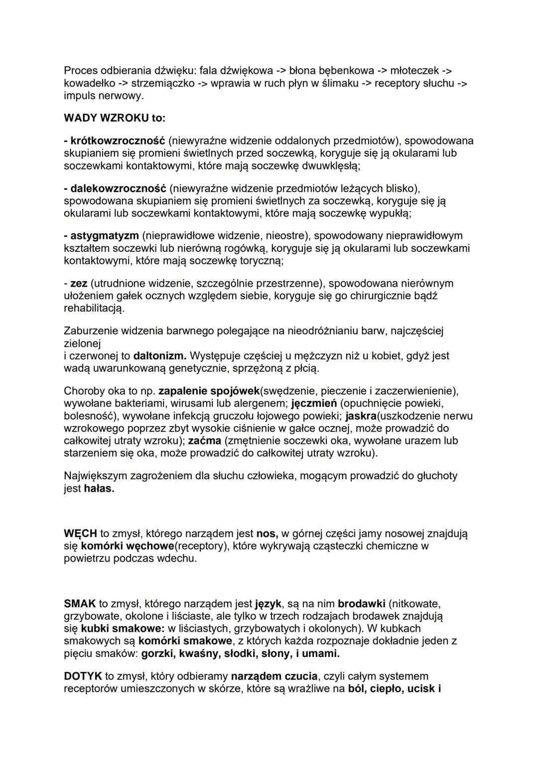 # NARZĄDY ZMYSŁÓW

ZMYSŁ to zdolność rejestrowania informacji ze środowiska (wzrok, słuch,
równowaga, dotyk, smak, węch), do odbierania bodź