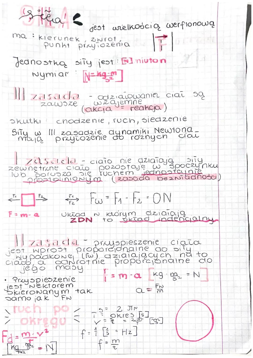 Sta
:
jest wielkością werflonową
zwrot
ma kpenne krazenia
F
Jednostką siły jest: [N] niuton
Nymiar [kg
zasada
Skutki
zawsze
odziaiowanier ci
