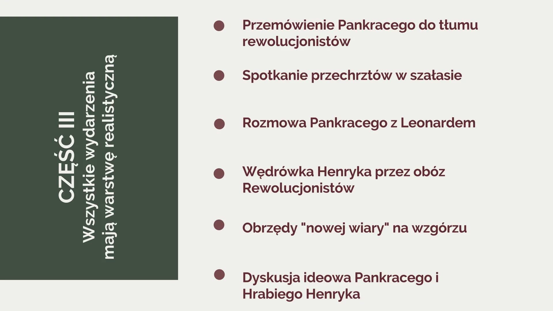 PLAN WYDARZEŃ
NIE-BOSKA KOMEDIA -
CZĘŚĆ 2
ZYGMUNT KRASIŃSKI CZĘŚĆ II
Charakterystyka i problemy Orcia
• Modlitwa nad grobem matki
• Walka An
