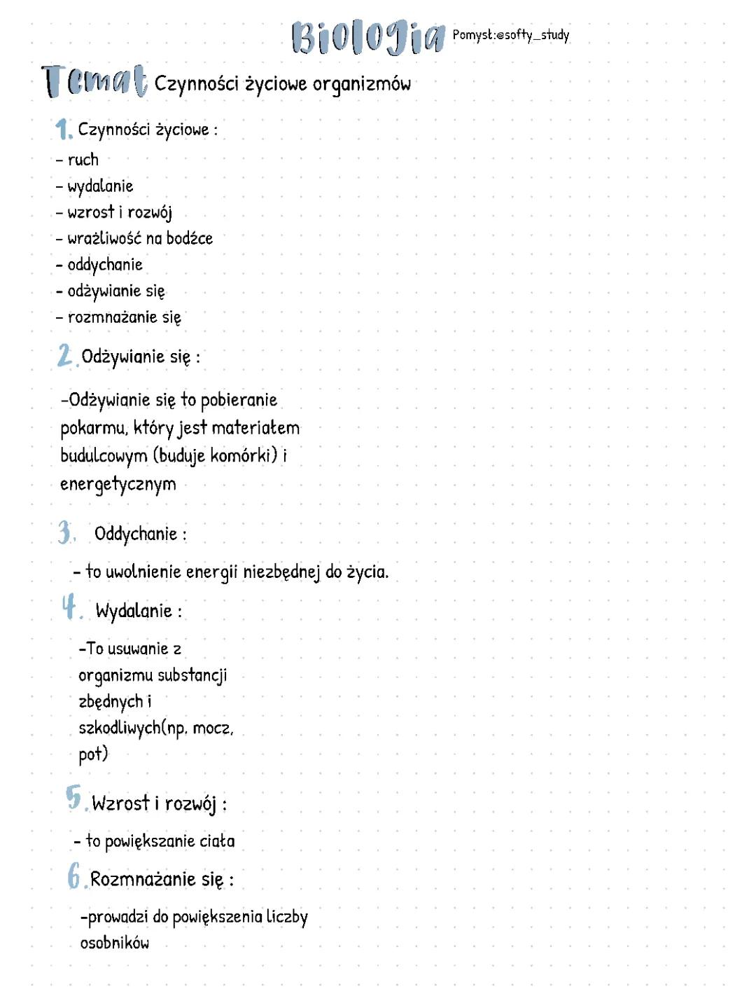czynności życiowe organizmów.