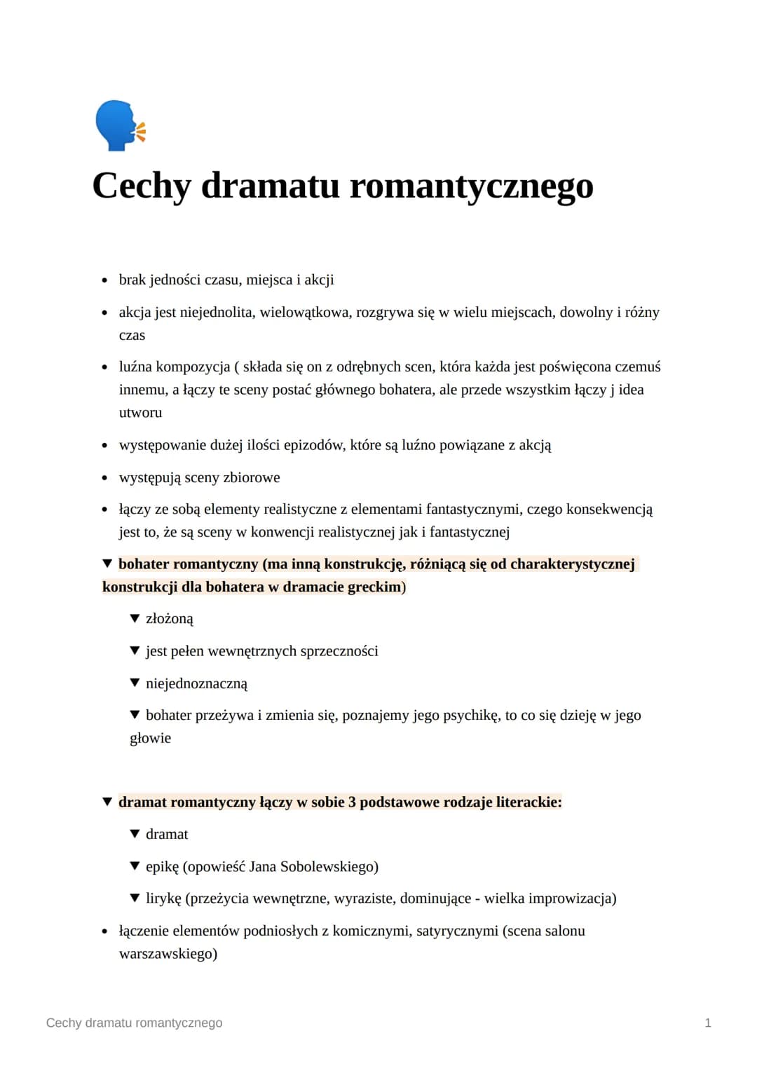 Cechy dramatu romantycznego
• brak jedności czasu, miejsca i akcji
• akcja jest niejednolita, wielowątkowa, rozgrywa się w wielu miejscach, 