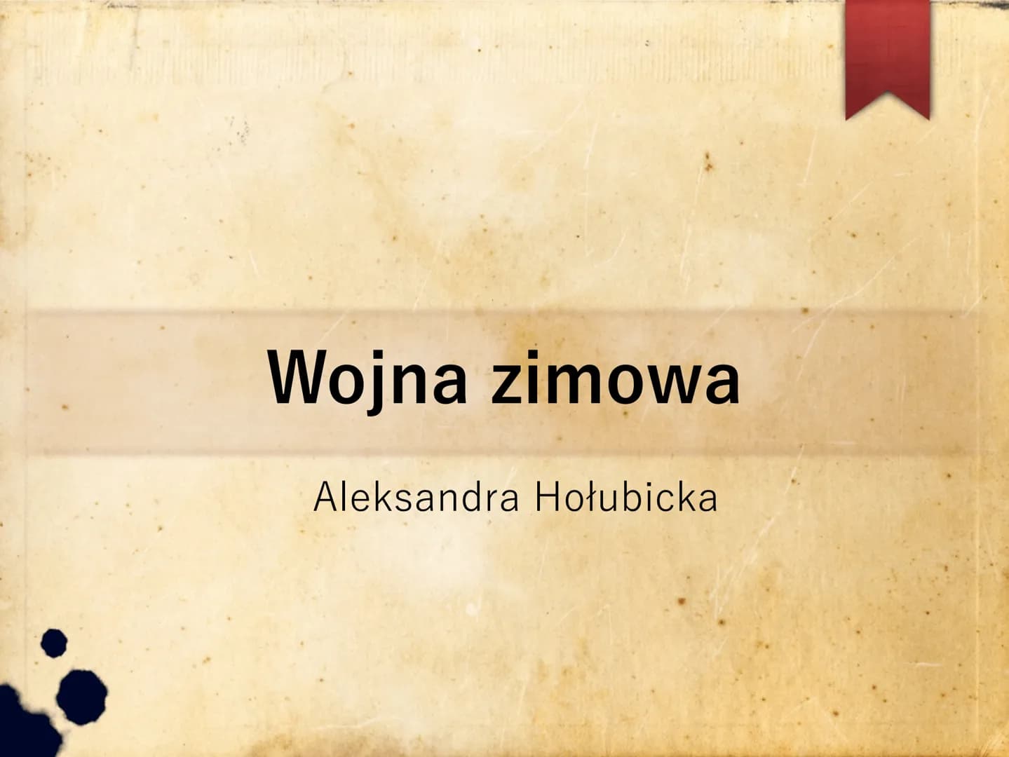 Wojna zimowa
Aleksandra Hołubicka Najważniejsze informacje
Wojnę zimowa stoczyły dwa państwa
Finlandia i ZSRR.
Czas trwania 30 XI 1939r. - 1