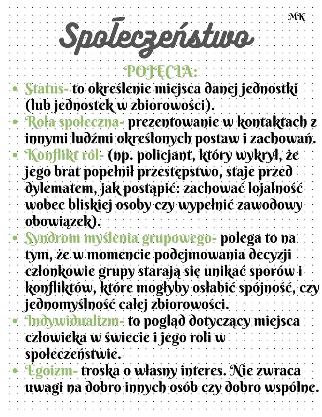 MK
Społeczeństwo
POJĘCIA:
Status- to określenie miejsca danej jednostki
(lub jednostek w zbiorowości).
Rola społeczna- prezentowanie w konta