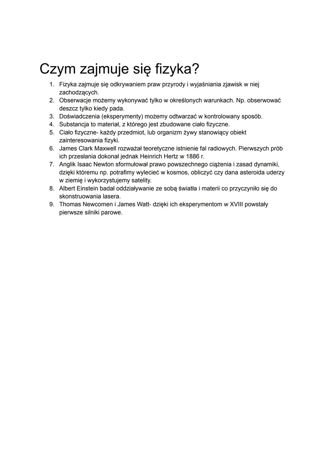 Czym zajmuje się fizyka?
1. Fizyka zajmuje się odkrywaniem praw przyrody i wyjaśniania zjawisk w niej
zachodzących.
2. Obserwacje możemy wyk