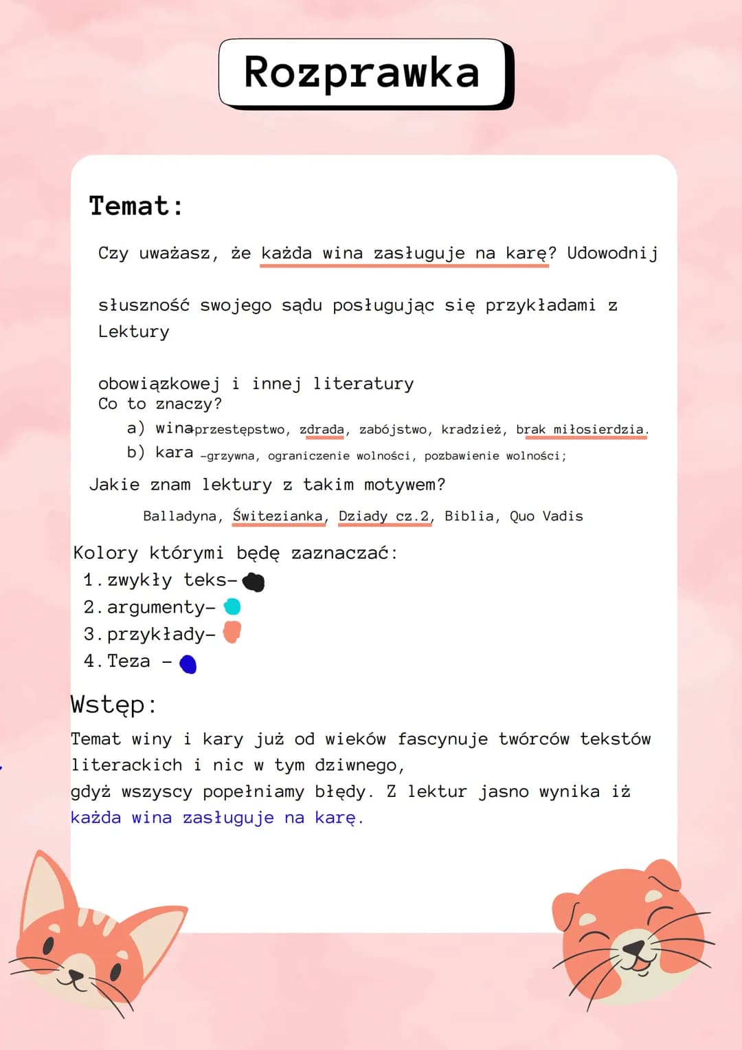 # Rozprawka

Temat:
Czy uważasz, że każda wina zasługuje na karę? Udowodnij

słuszność swojego sądu posługując się przykładami z
Lektury

ob