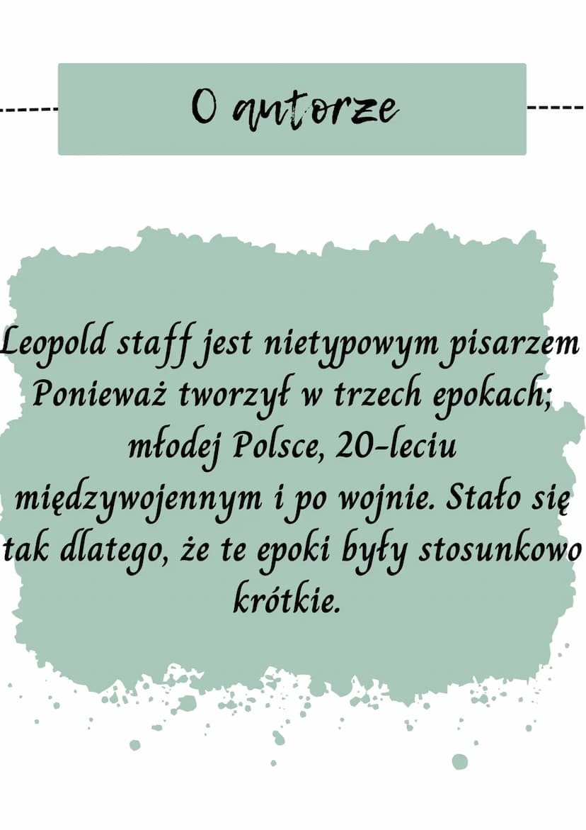 
<p>Leopold Staff był nietypowym pisarzem, który tworzył w trzech różnych epokach: młodej Polsce, 20-leciu międzywojennym i po wojnie. Te ep