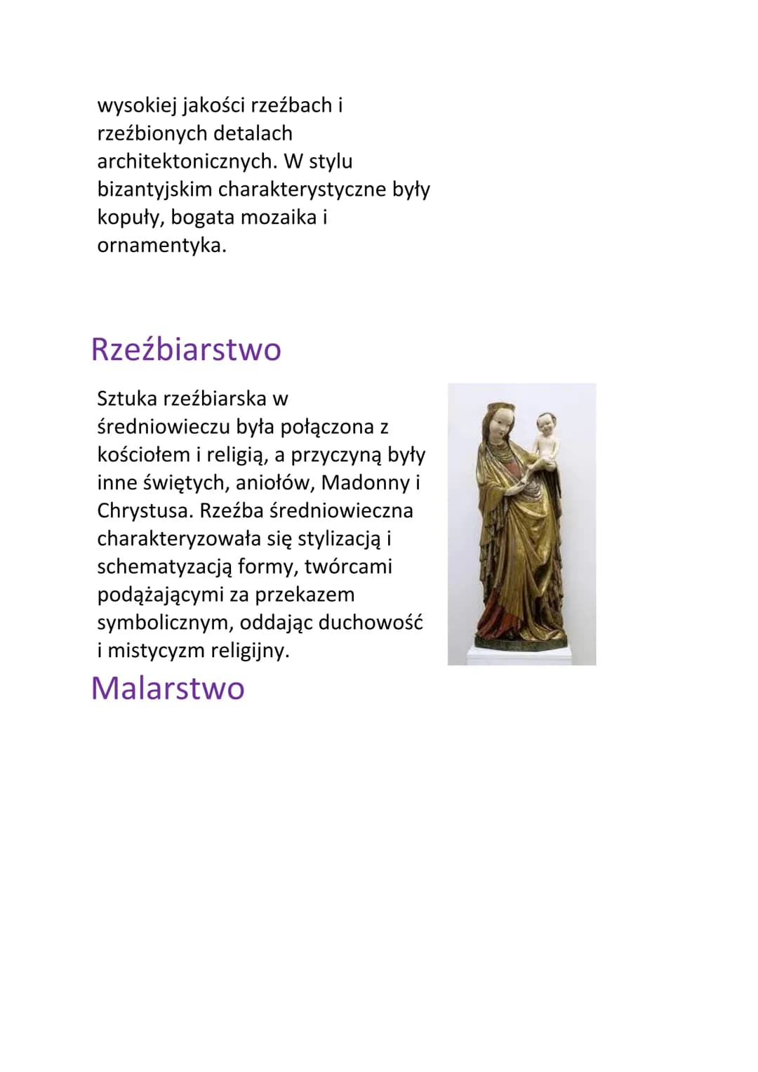 Sztuka średniowiecza
Sztuka średniowiecza to złożona i różnorodna dziedzina,
obejmująca okres od upadku Cesarstwa Rzymskiego w V
wieku do ok