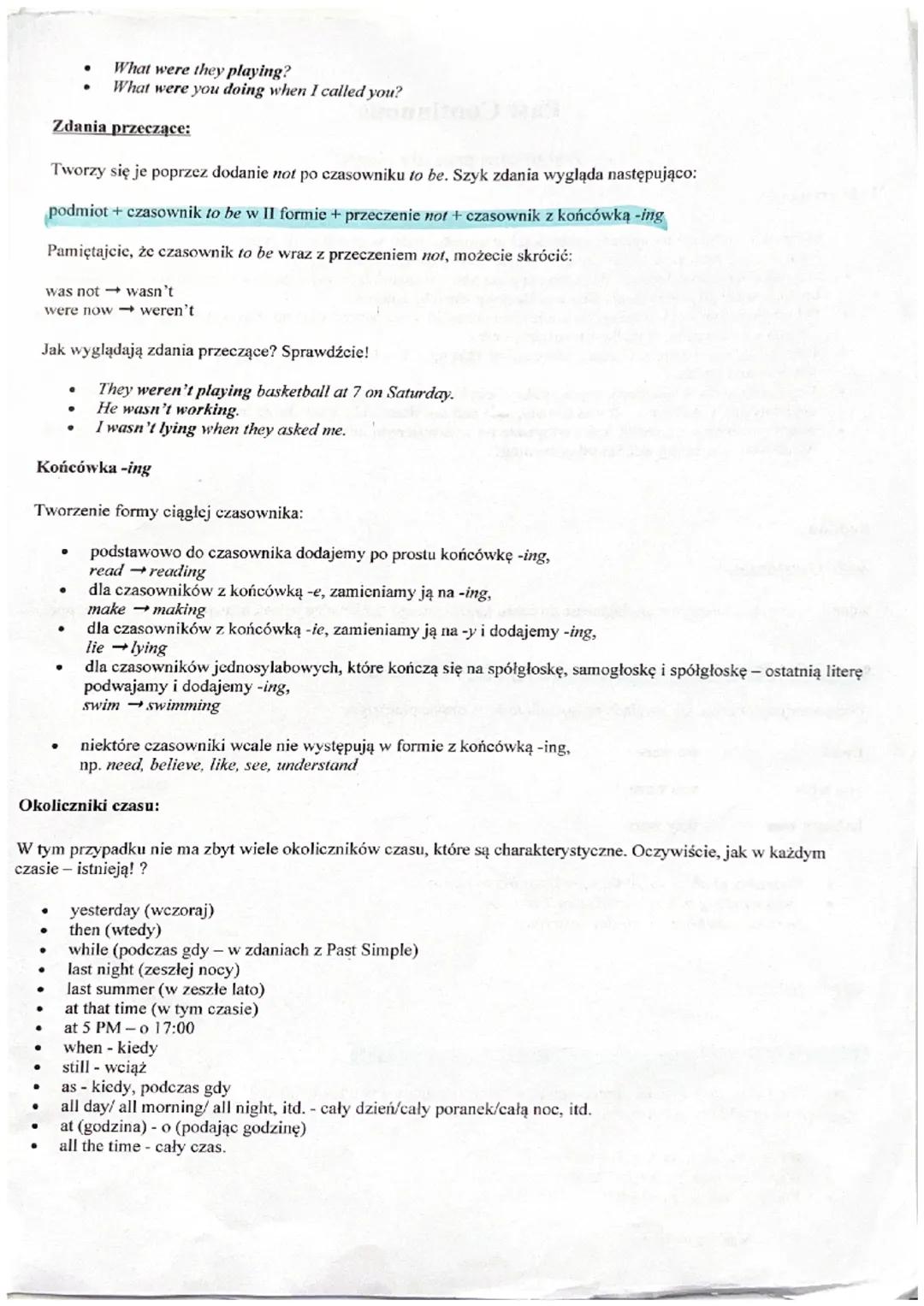 - What were they playing?
- What were you doing when I called you?

Zdania przeczące:

Tworzy się je poprzez dodanie *not* po czasowniku *to