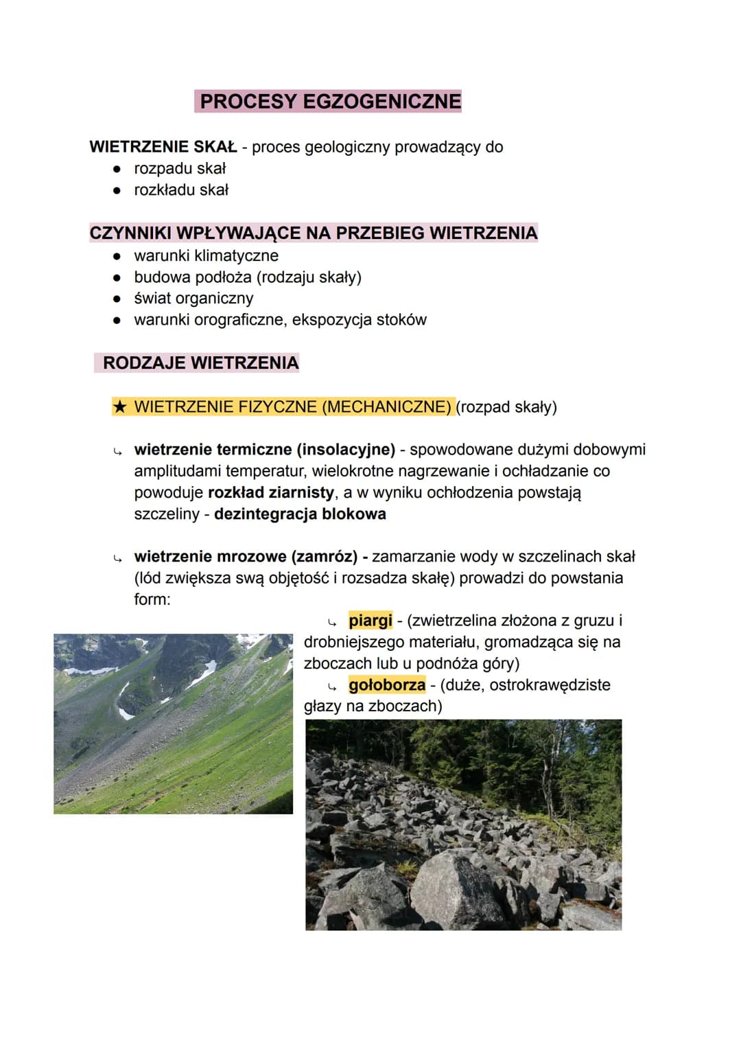 PROCESY EGZOGENICZNE
WIETRZENIE SKAŁ - proces geologiczny prowadzący do
• rozpadu skał
rozkładu skał
CZYNNIKI WPŁYWAJĄCE NA PRZEBIEG WIETRZE