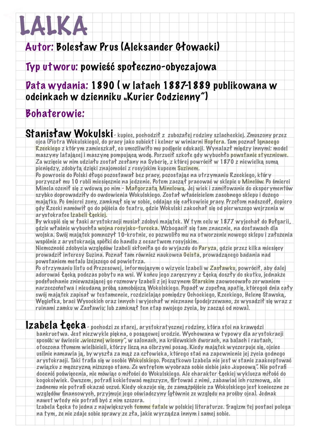 LALKA
Autor: Bolesław Prus (Aleksander Głowacki)
Typ utworu: powieść społeczno-obyczajowa
Data wydania: 1890 ( w latach 1887-1889 publikowan