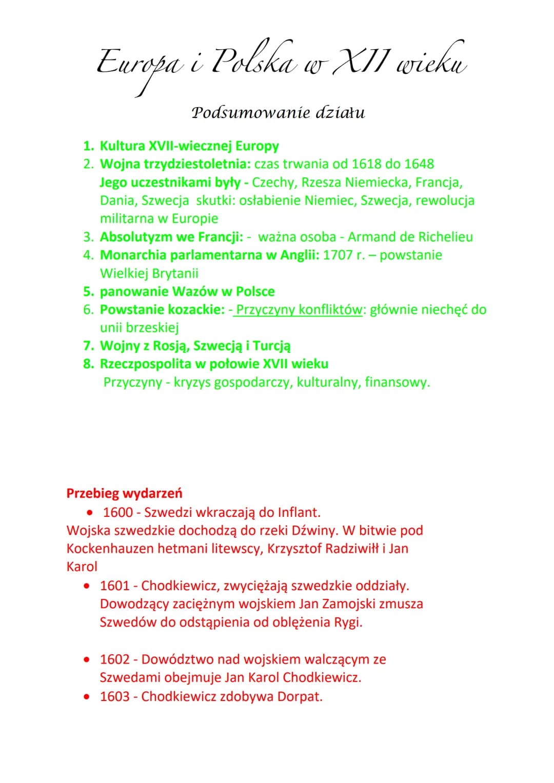 Europa i Polska w XII wieku
Podsumowanie działu
1. Kultura XVII-wiecznej Europy
2. Wojna trzydziestoletnia: czas trwania od 1618 do 1648
Jeg
