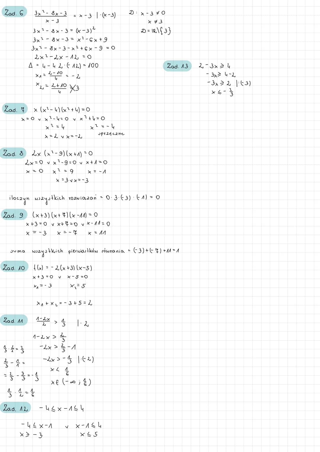 Zad. 1
x ³-8=0
x 3 = 8
x = 2
Zad. 2
Zad. 3.
Juma
Zad. 4
Zad. 5.
(x³ - 8) (x² - 4x - 5) = 0
<² - 4x - 5 = 0
A = 16-41 · (5) = 16+ 20 = 36
Zad
