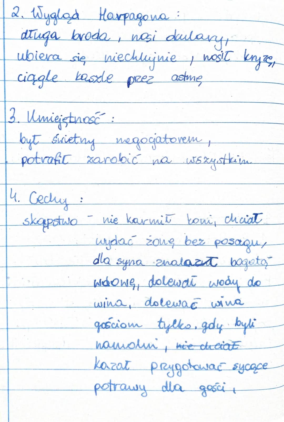 Temat: Charakterystyka Harpagona.
1. Charak
1. Przedstawienie postaci:
*Harpagion, ok. 60 lat, mieszkał w
Paryżu, wdowiec 2 dwojgiem dried,
