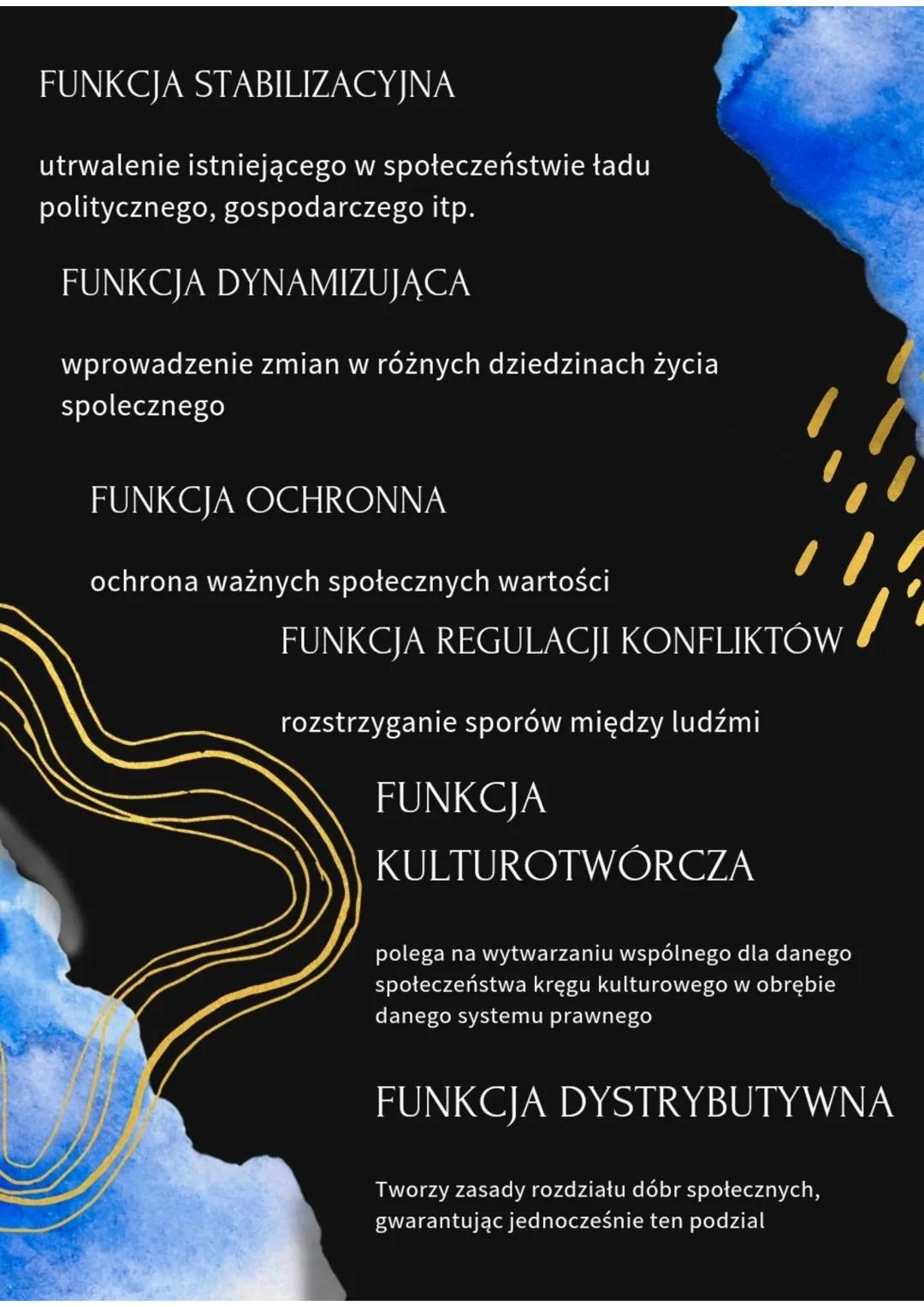 FUNKCJE PRAWA
FUNKCJA REGULACYJNA
polega na wprowadzeniu i utrzymaniu określonych
zasad tadu społecznego
FUNKCJA KONTROLNA
polega na sprawow
