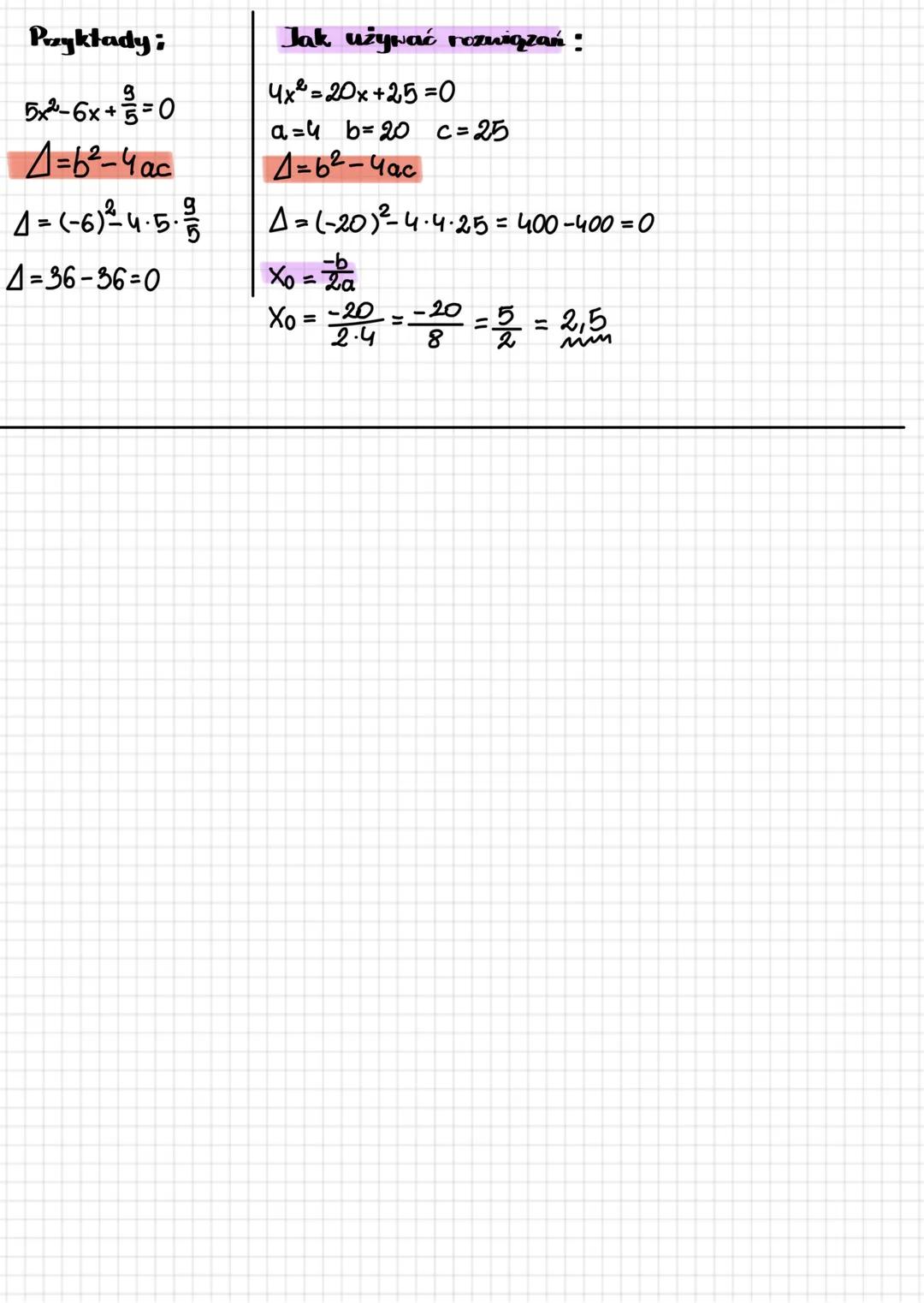 Równania
Kwadratowe
Wyróznik funkcji kwadratowej:
Δ - delta
Δ = b² - 4ac , ax² + bx + c = 0
Ważne:
Δ > 0, to są 2 rozwiązania
X₁ = $
\frac{-