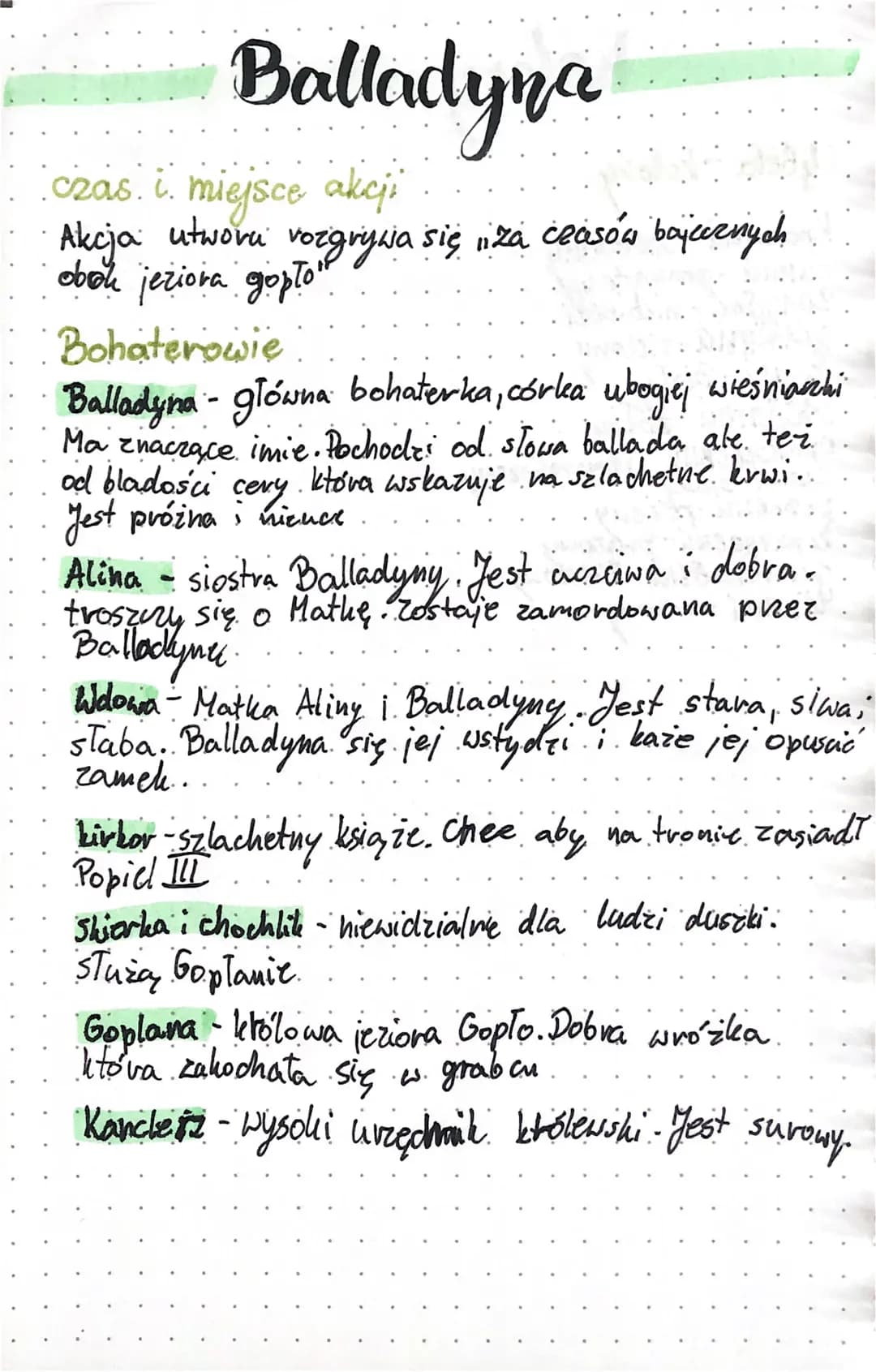 Balladyna
czas. i. miejsce akcj
Akcja utwora vozgrywa się
vozgrywa się 11 za ceasów bajcernych
obok jeziora gopło"
Bohaterowie
Balladyna - g