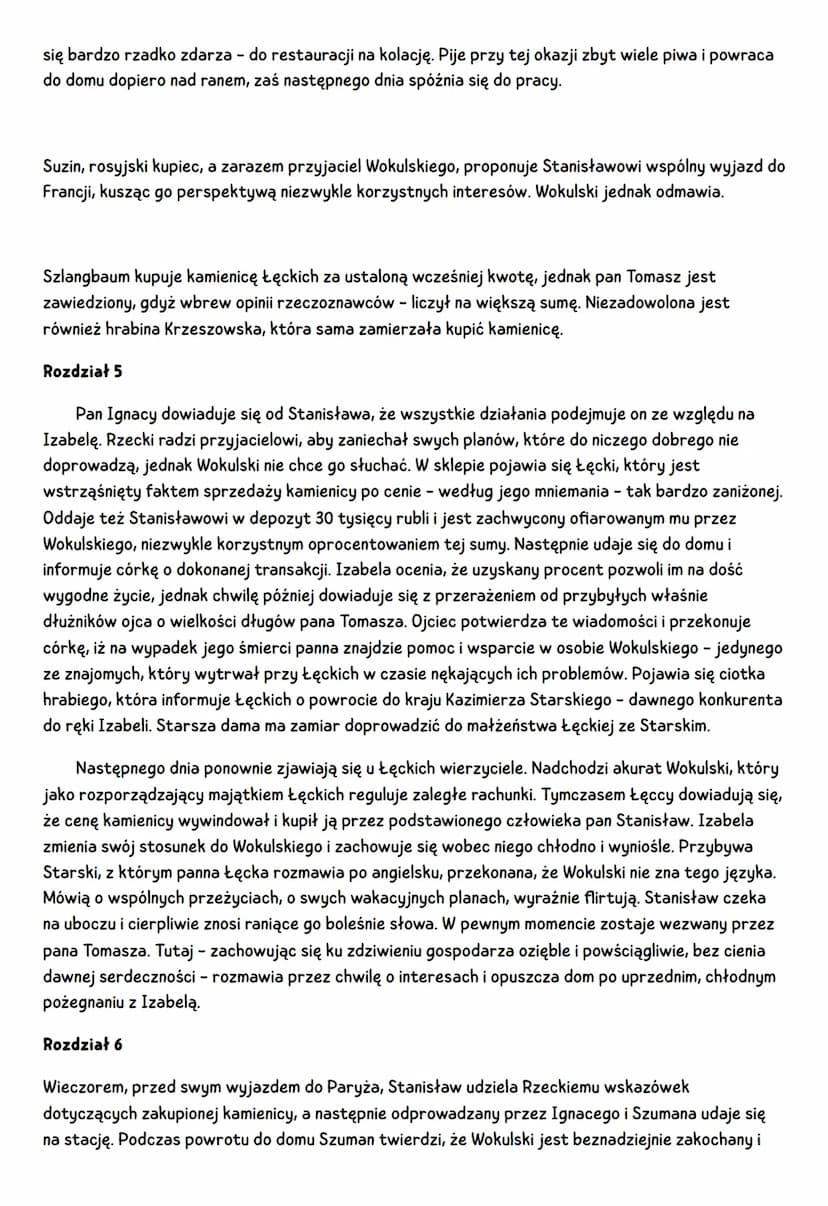 LALKA streszczenie
TOM 2
Rozdział 1
Przygotowując się do złożenia Łęckim wizyty, Wokulski dużo rozmyśla i dostrzega w sobie
wewnętrzne rozda