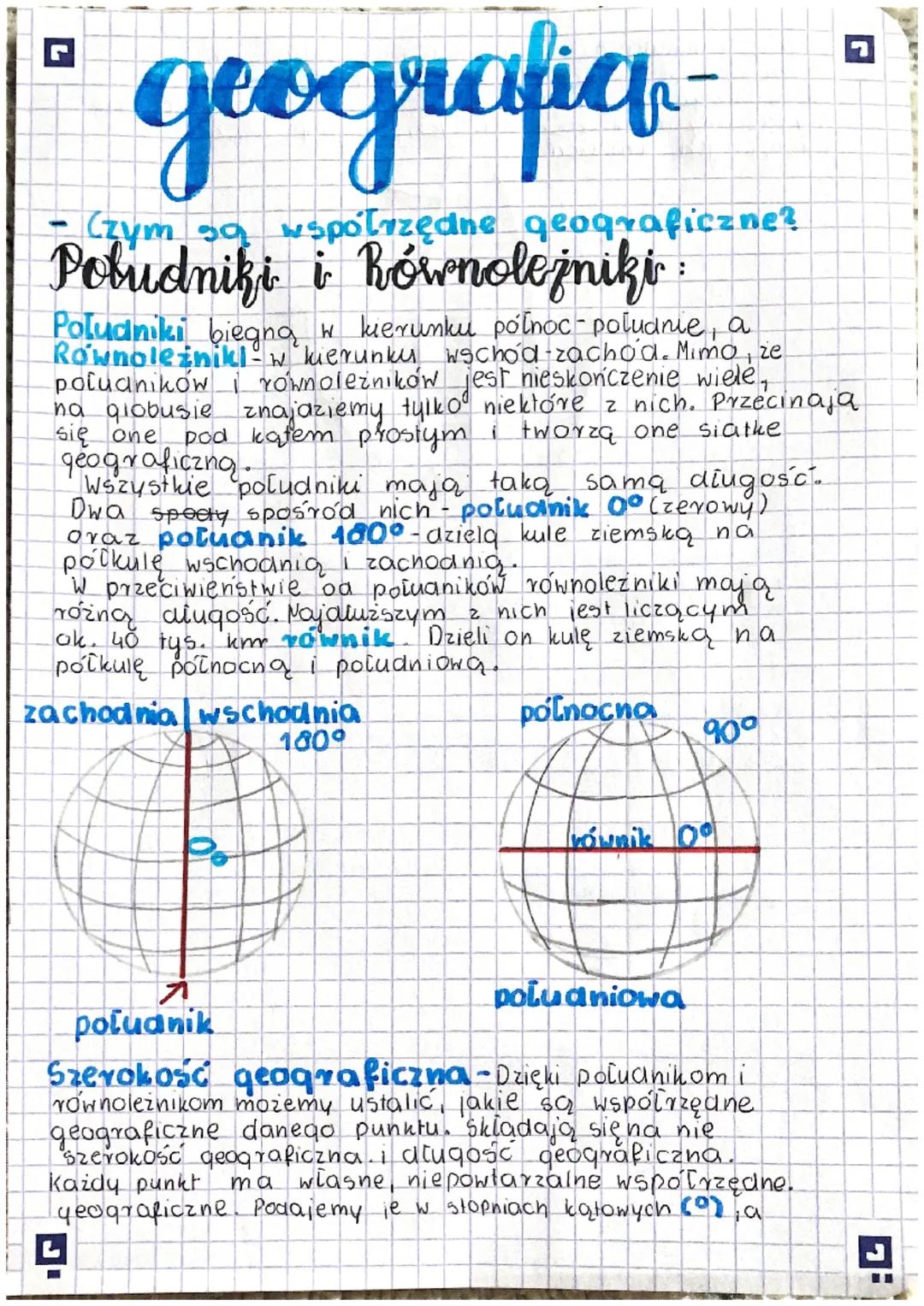 geografic
(zym so współrzędne geograficzne?
Poludniki i Równolejniki:
Poludniki biegną w kierunku północ-poludnie, a
Rownoleznikl w kierunku
