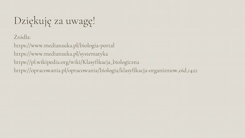 System
klasyfikacji
biologicznej
Klasa 5 Czym jest systematyka?
Systematyka to najstarsza dziedzina nauk biologicznych, zajmująca się
klasyf