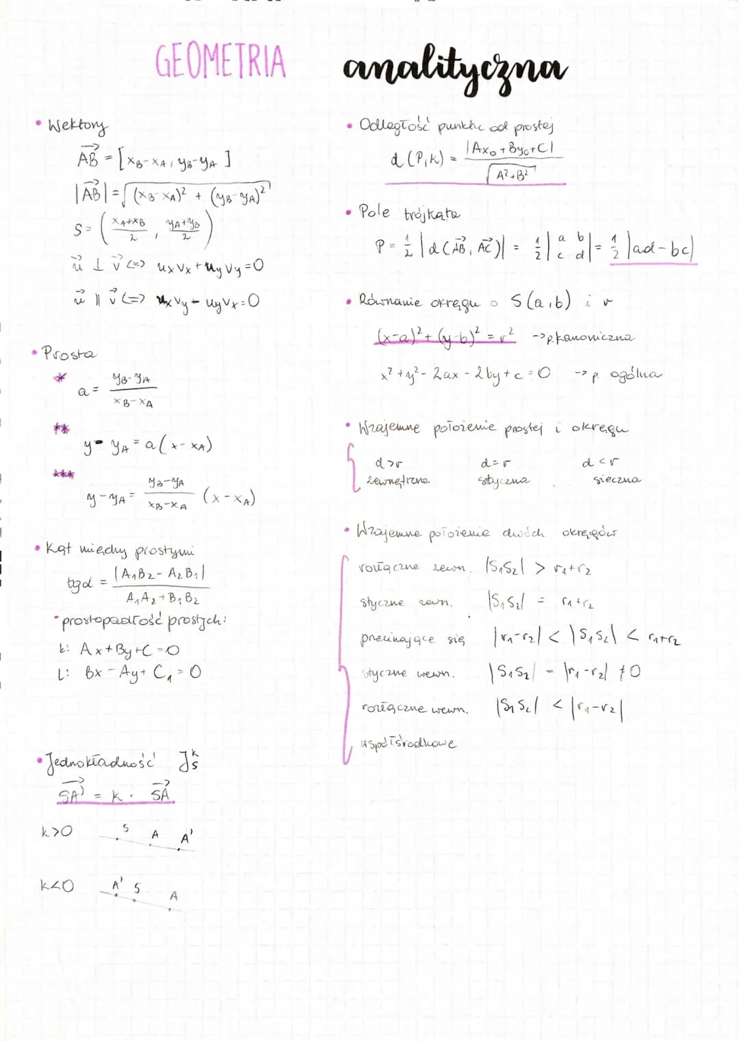 • Wektory
**
• Prosta
kkuk
[XB-XA / YB-YA ]
|AB| = √(x 8² xA)² + (¹48-YA)²
S=
ů 1 V <=> ux V x + My Vy = 0
~ || ~ (=> x vy = Uy Vx=0
AB = [X
