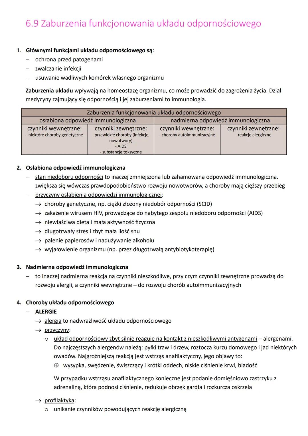 # 6.9 Zaburzenia funkcjonowania układu odpornościowego

1.  Głównymi funkcjami układu odpornościowego są:
    - ochrona przed patogenami
   