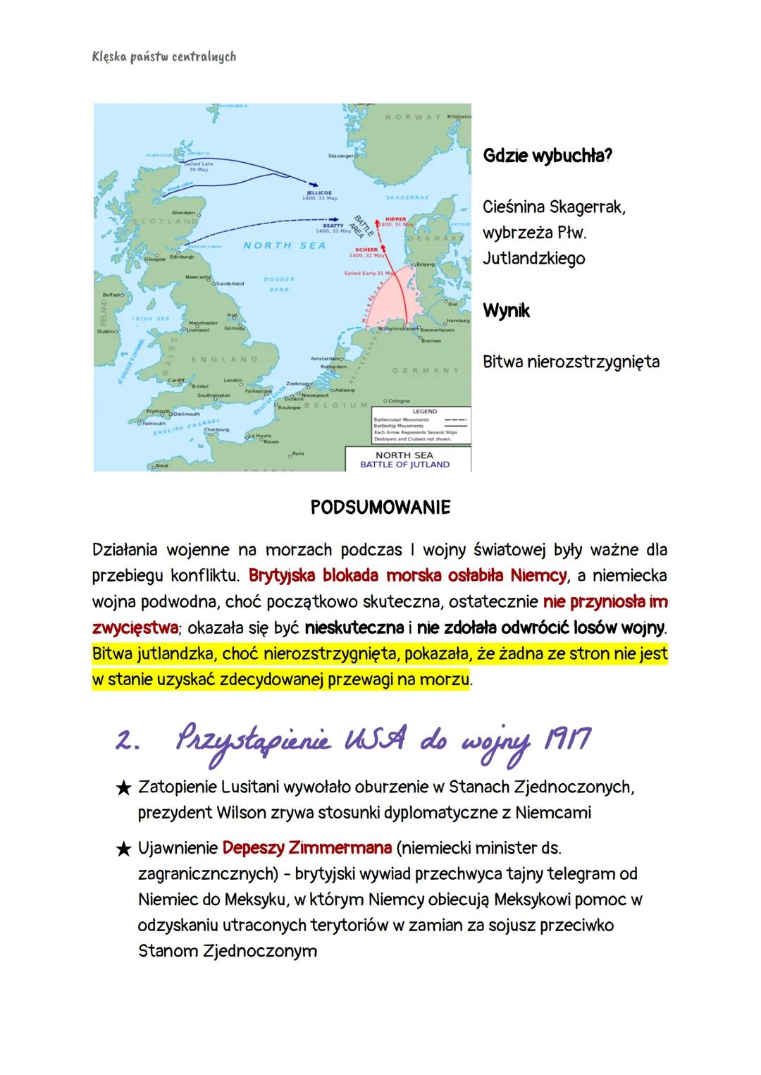 # 1. Działania wojenne na morzach

Niemiecka strategia. Niemcy, mając świadomość swojej słabszej pozycji na morzu, unikały generalnej bitwy 