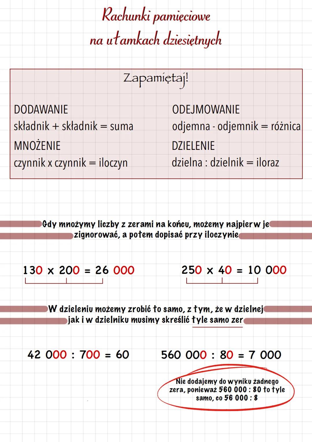 Rachunki pamięciowe
utamkach dziesiętnych
na
Zapamiętaj!
DODAWANIE
składnik + składnik = suma
MNOŻENIE
czynnik x czynnik = iloczyn
Gdy mnoży