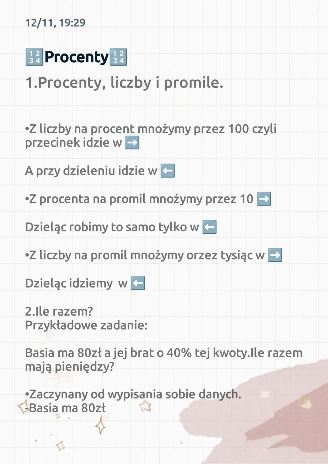 12/11, 19:29

12
34 Procenty 34

1.Procenty, liczby i promile.

•Z liczby na procent mnożymy przez 100 czyli
przecinek idzie w

A przy dziel