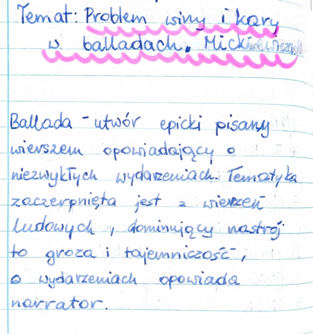 Temat: Problem winy i kary
balladach, Mickiewicza
Ballada - utwór epicki pisany
wierszem opowiadający
niezwykłych wydarzeniach. Tematyka
zac