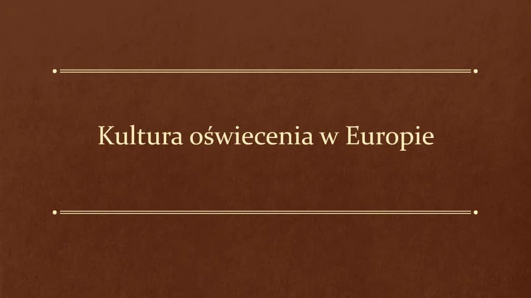 Kultura oświecenia w Europie 