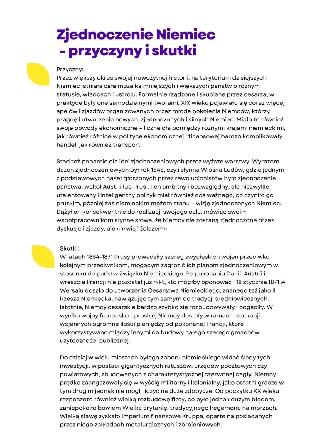 Zjednoczenie Niemiec
- przyczyny i skutki
Przyczny:
Przez większy okres swojej nowożytnej historii, na terytorium dzisiejszych
Niemiec istni
