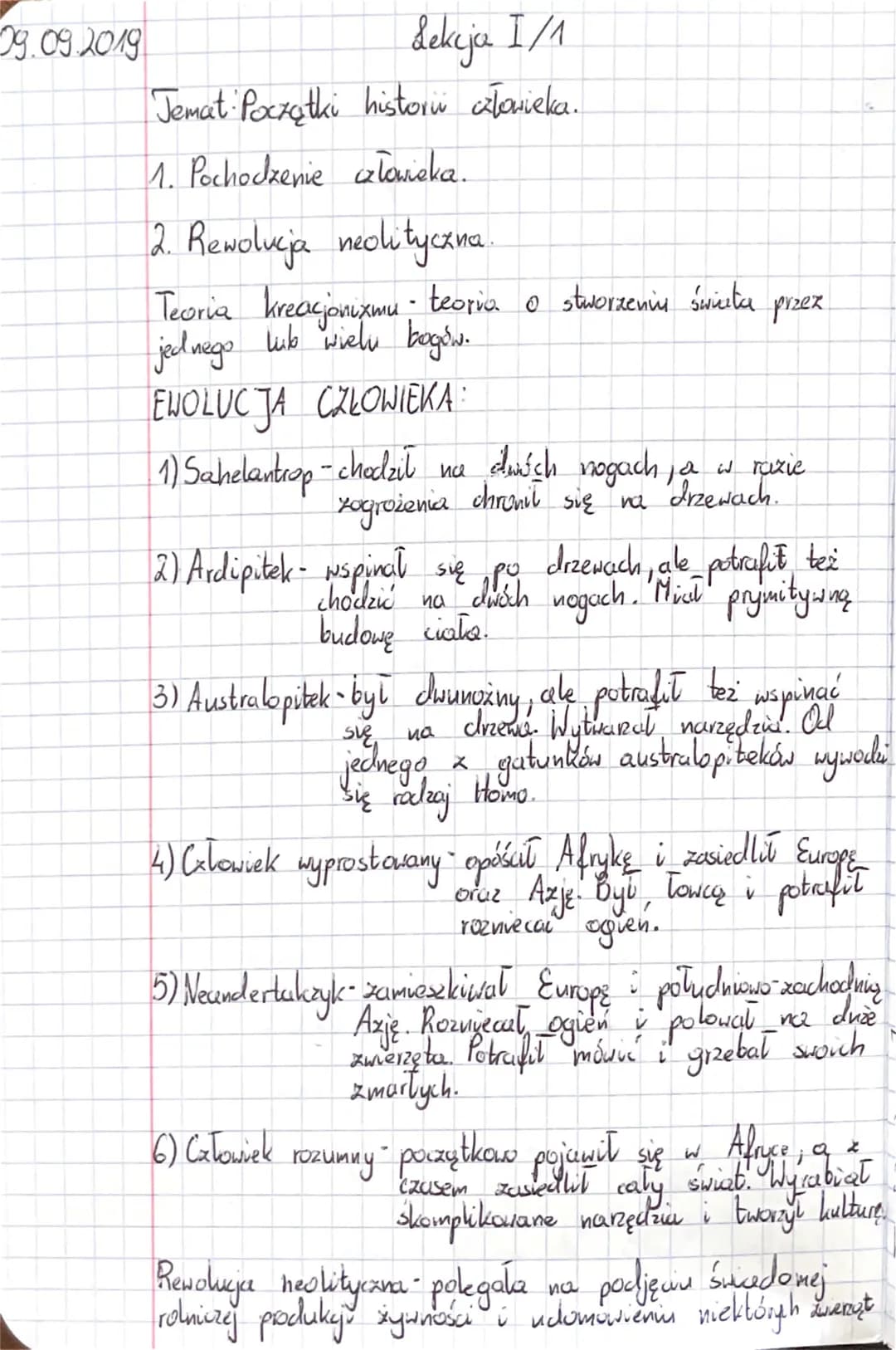 09.09.2019
Lekcja I/1
Jemat: Początki historu człowieka.
1. Pochodzenie człowieka.
2. Rewolucja neolityczna
Teoria kreacjonixmu - teoria o s