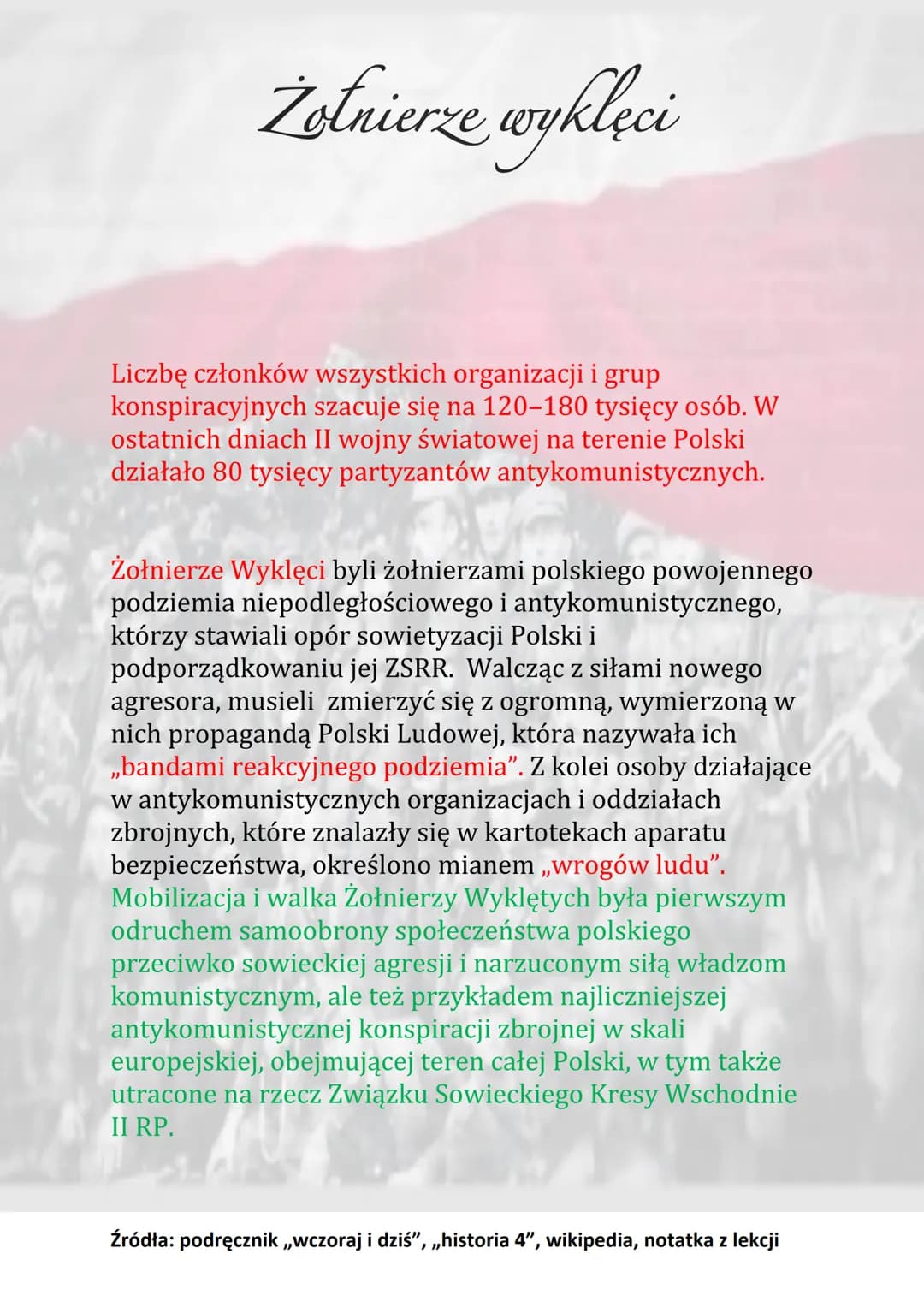 Żołnierze wyklęci
Żołnierze wyklęci byli patriotami, spędzili najlepsze lata
życia w polskich więzieniach, torturowani i poniżani.
Żołnierze