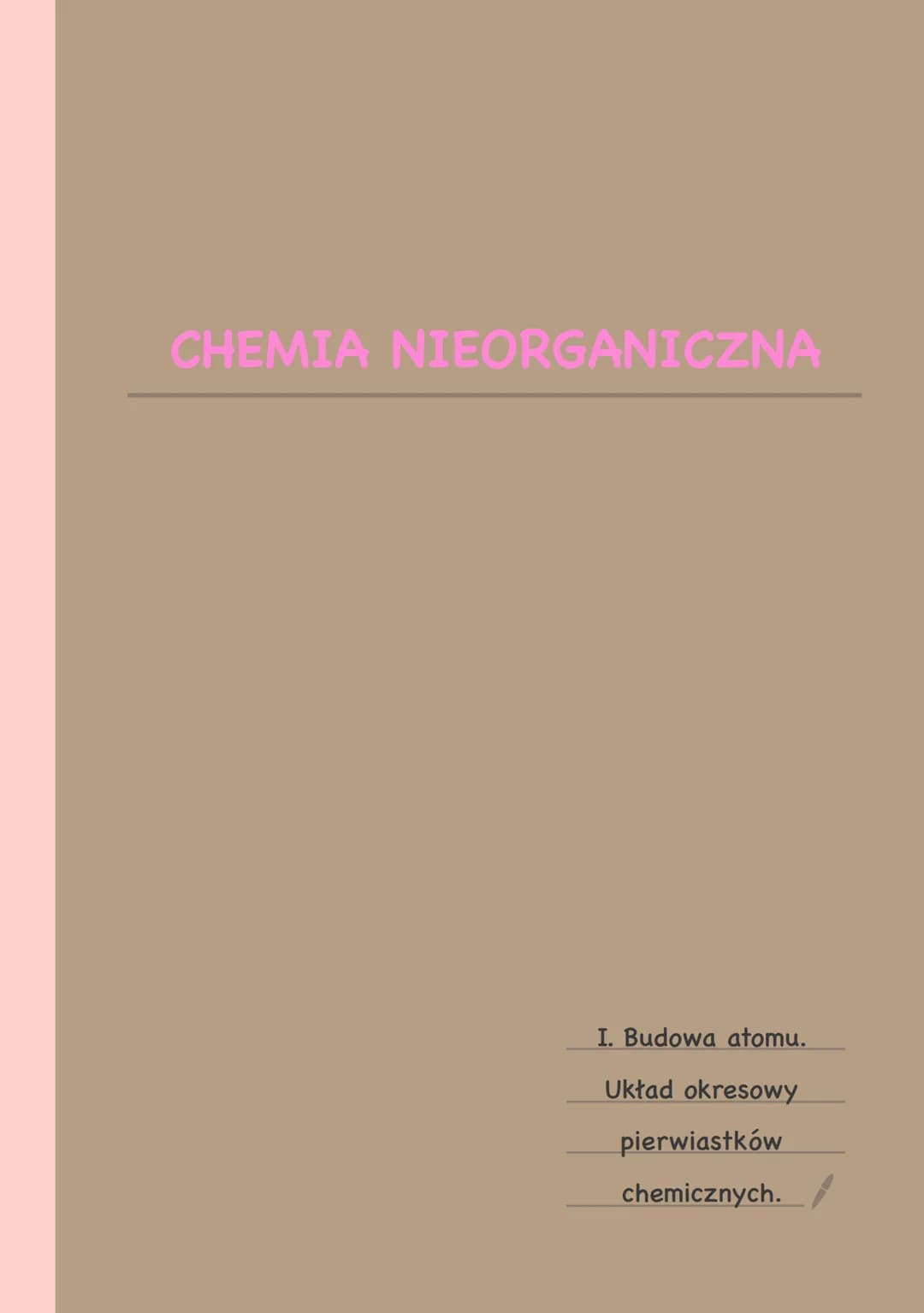 CHEMIA NIEORGANICZNA
I. Budowa atomu.
Układ okresowy
pierwiastków
chemicznych. BUDOWA ATOMU
Absorbcja -> pochłanianie (pobieranie) energii z