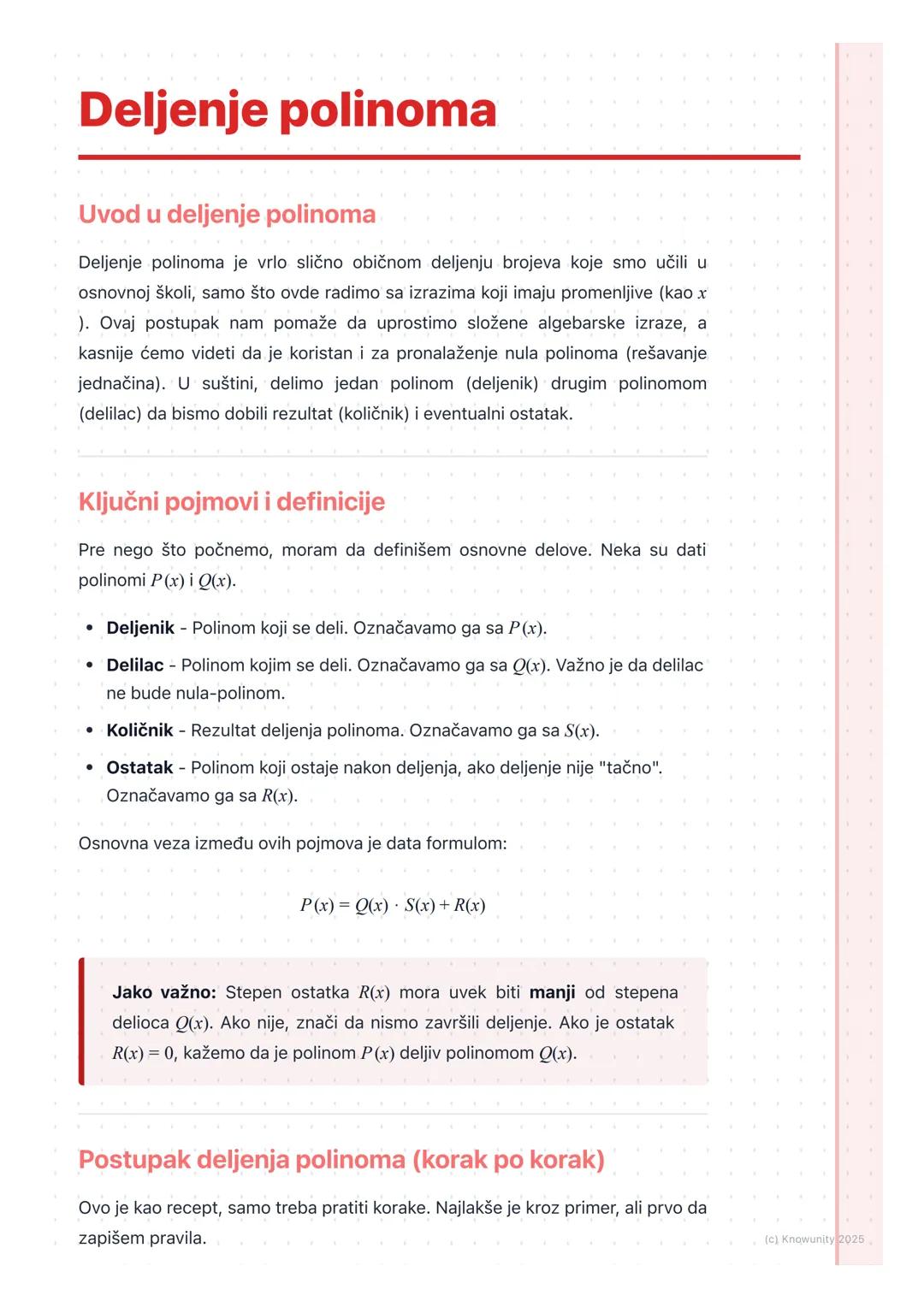 # Deljenje polinoma

Uvod u deljenje polinoma

Deljenje polinoma je vrlo slično običnom deljenju brojeva koje smo učili u
osnovnoj školi, sa