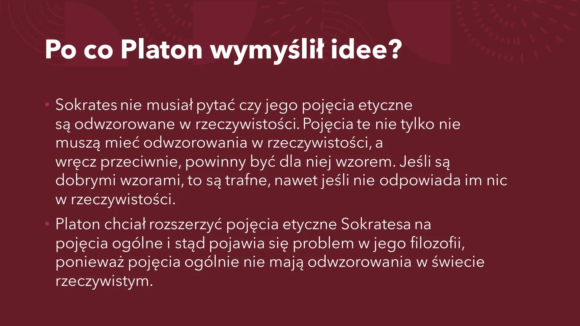 PLATON
Ogólne informacje Platon
• Tak właściwie Arystokles
427-347p.n.e.
Przydomek Platon dostał od swojego nauczyciela gimnastyki, za jego 