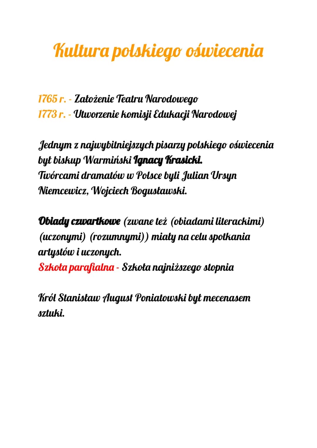 Kultura polskiego oświecenia
1765 r. - Założenie Teatru Narodowego
1773 r. -Utworzenie komisji Edukacji Narodowej
Jednym z najwybitniejszych