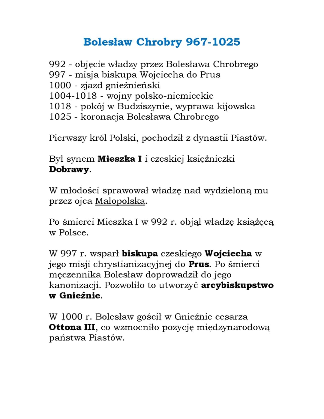 Bolesław Chrobry 967-1025